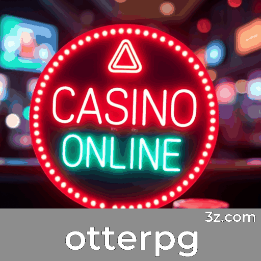Mergulhe no Ambiente Envolvente do Cassino otterpg e Sinta o Realismo Psicológico